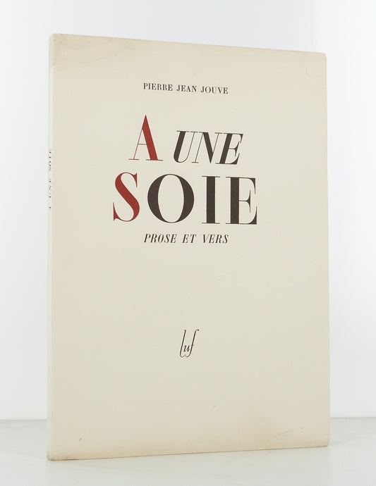 A une soie. Prose et vers.