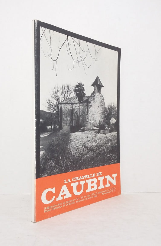 La chapelle de Caubin.