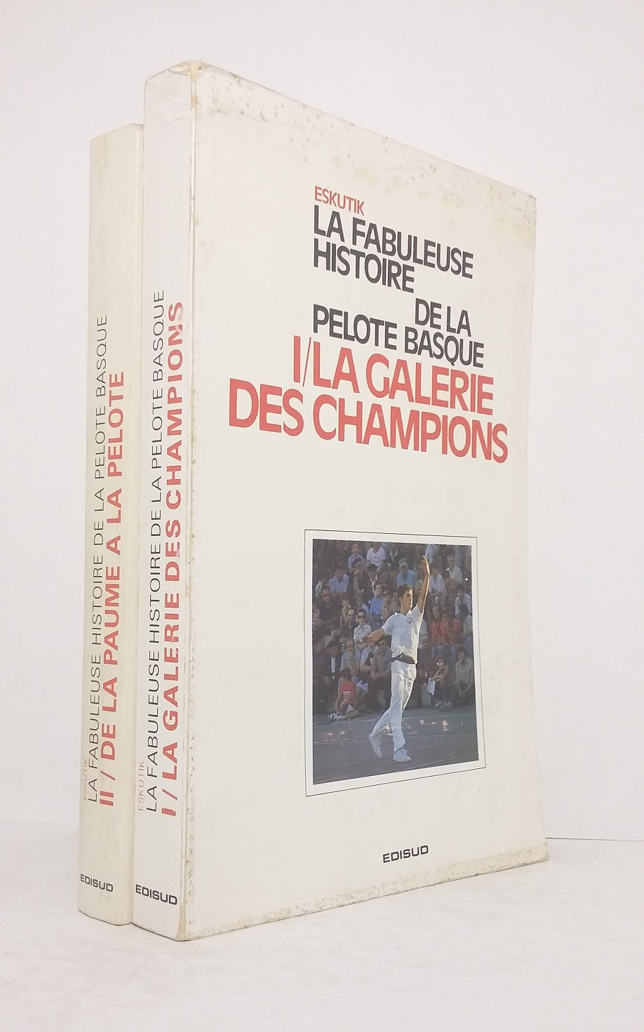 La fabuleuse histoire de la pelote basque - Tomes I & II.