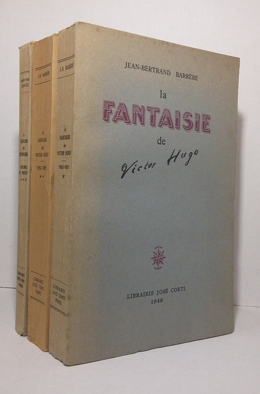 La fantaisie de Victor Hugo.
