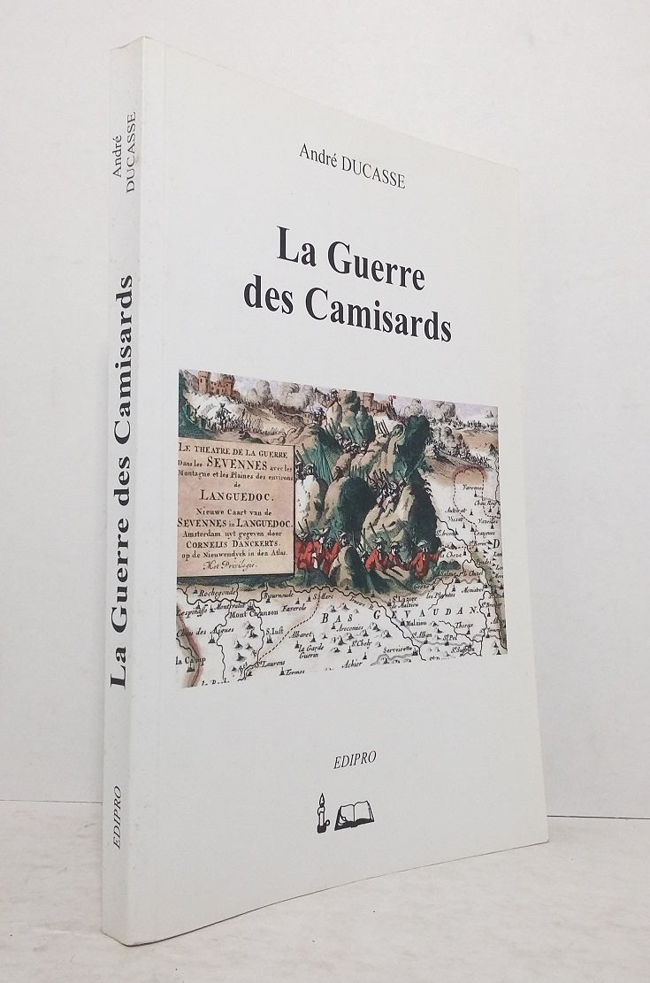 La Guerre des Camisards.