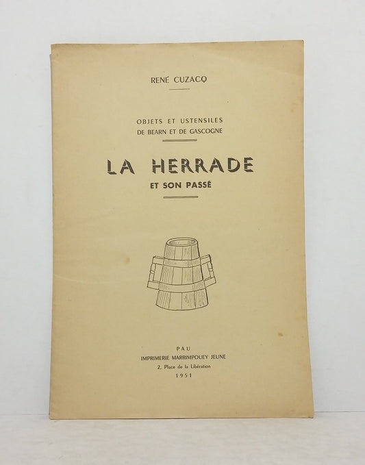 La Herrade et son passé.