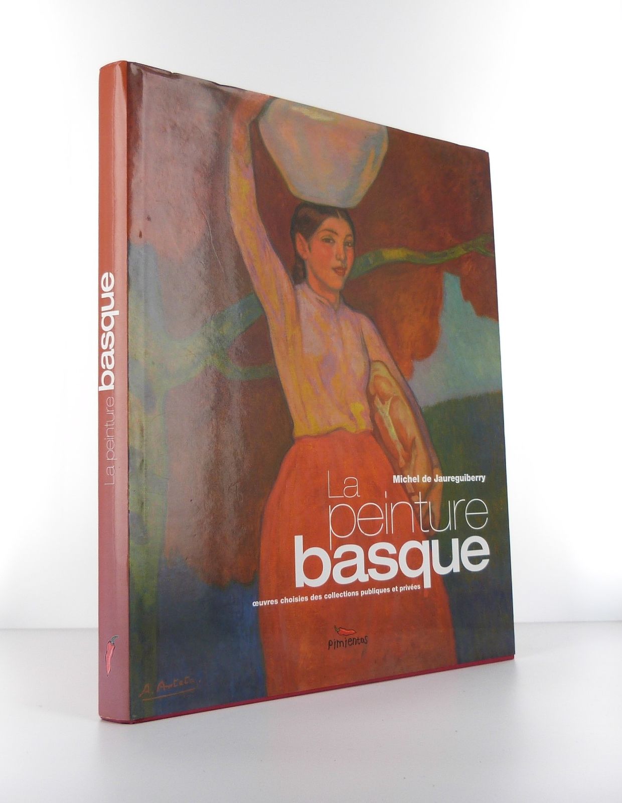 La peinture basque, œuvres choisies des collections privées et publiques