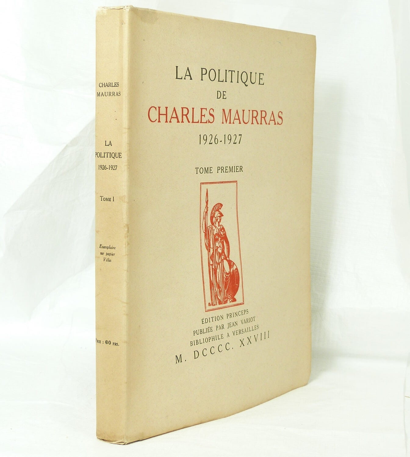La politique de Charles Maurras. 1926-1927