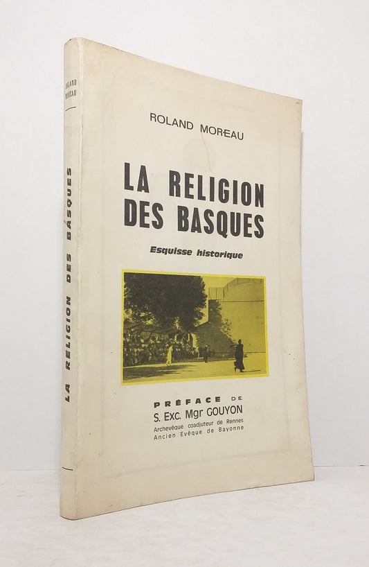 La religion des Basques.