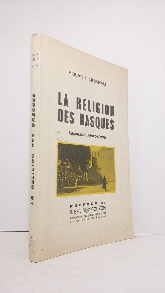 La religion des Basques.