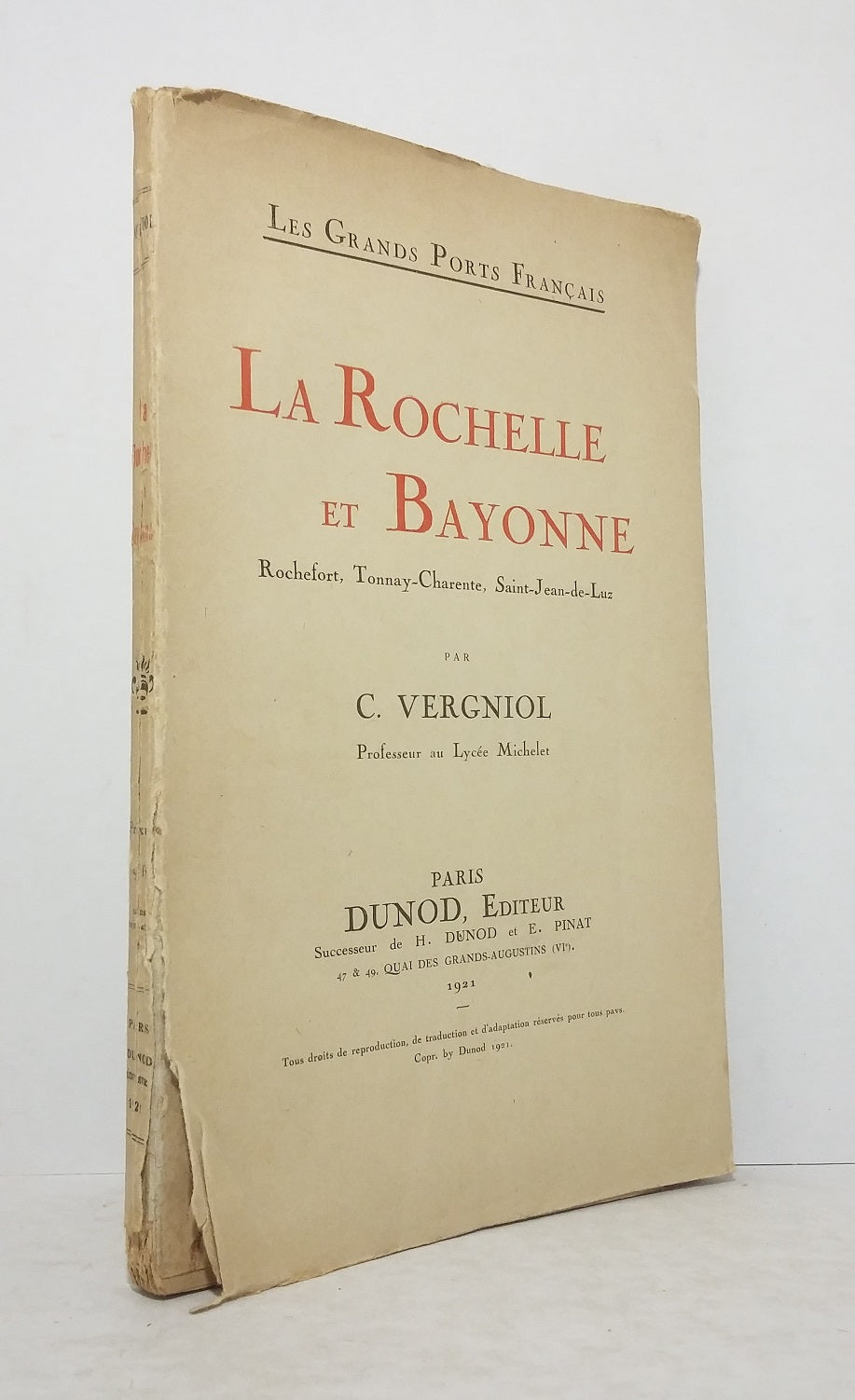 La Rochelle et Bayonne.