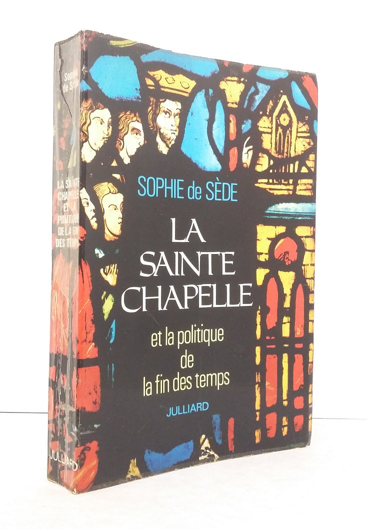 The Sainte-Chapelle and End-Time Politics