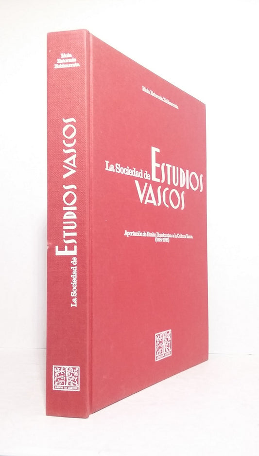 La Sociedad de Estudios Vascos : Aportacion de Eusko Ikaskuntza a la Cultura Vasca (1918-1936)