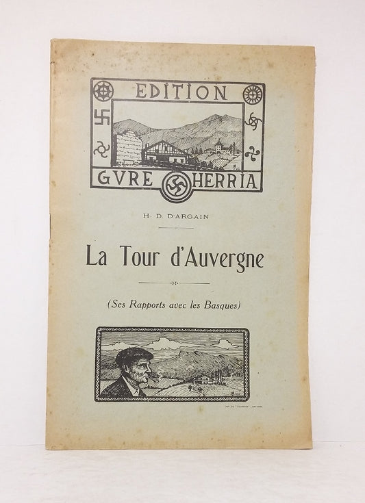 La Tour d'Auvergne (Ses Rapports avec les Basques)