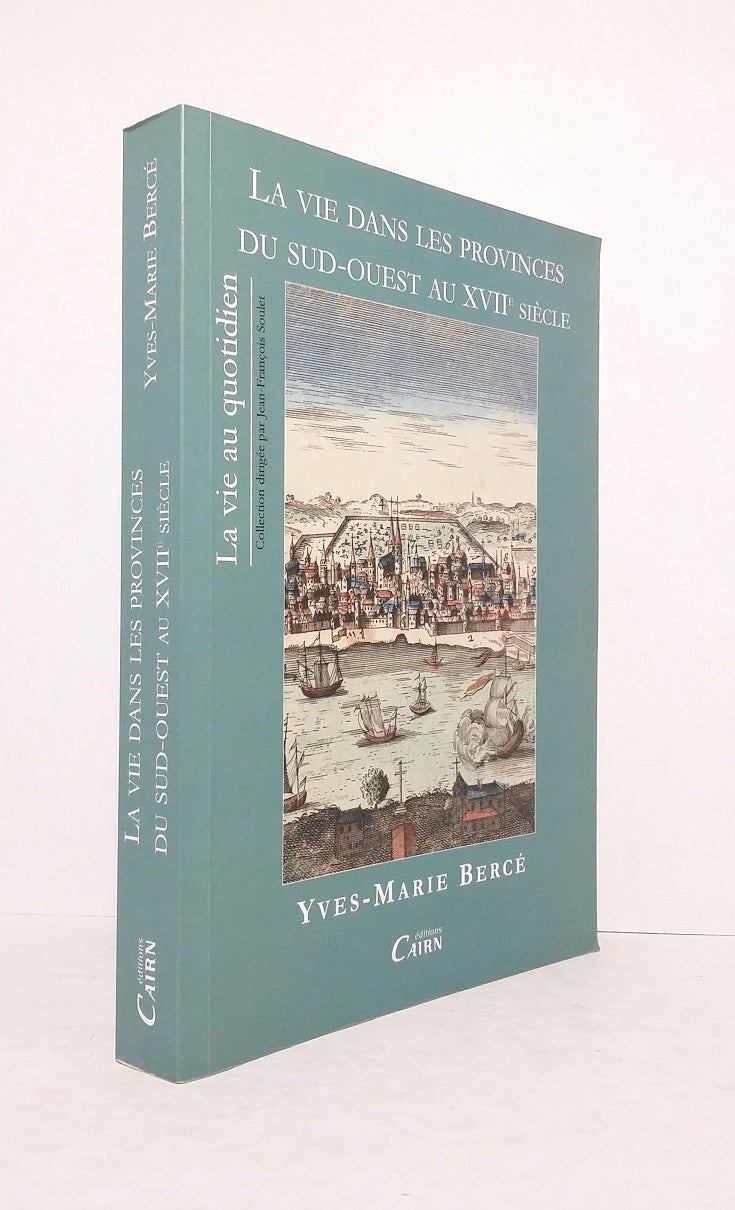 Life in the Southwestern Provinces in the 17th Century