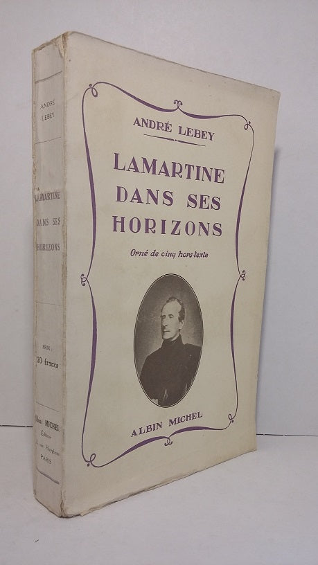 Lamartine in His Horizons