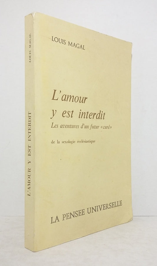 L'amour y est interdit.