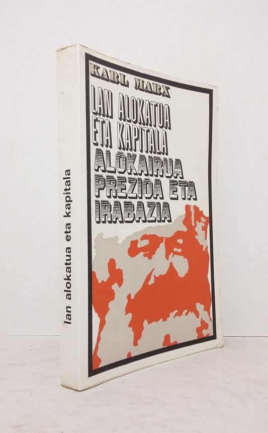 Lan Alokatua eta Kapitalia.