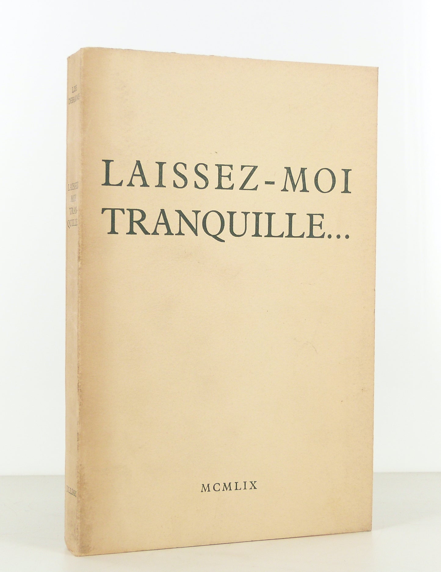 Laissez-moi tranquille...