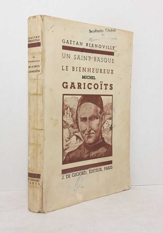 Le Bienheureux Michel Garicoïts.