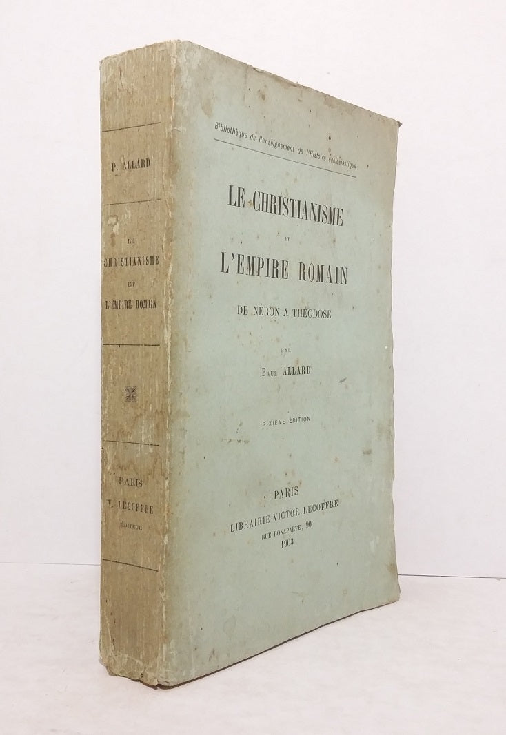 Le Christianisme et l'Empire Romain.