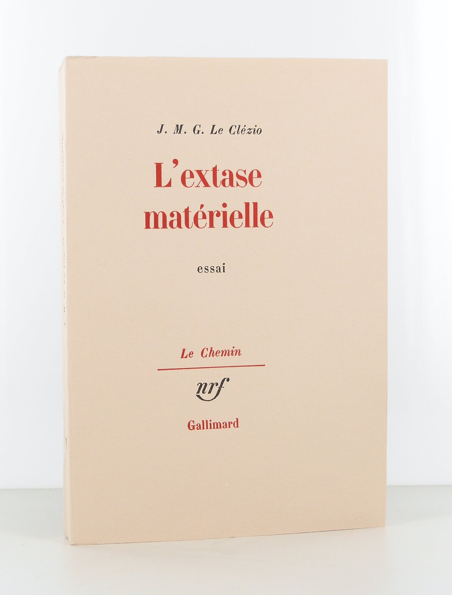 L'extase matérielle. Essai.