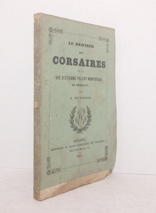 Le dernier des corsaires.