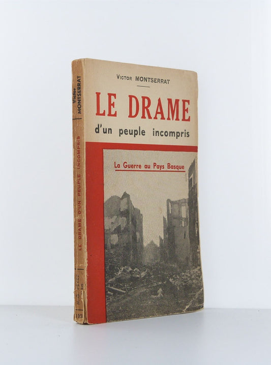 Le drame d'un peuple incompris : La guerre au Pays Basque