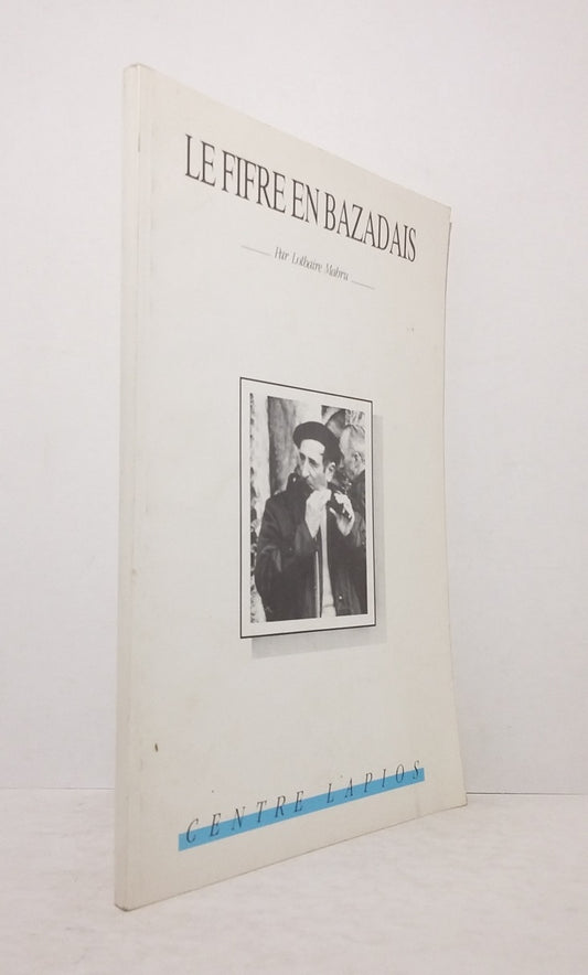 Le fifre en Bazandais