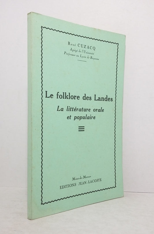 Le folklore des Landes.