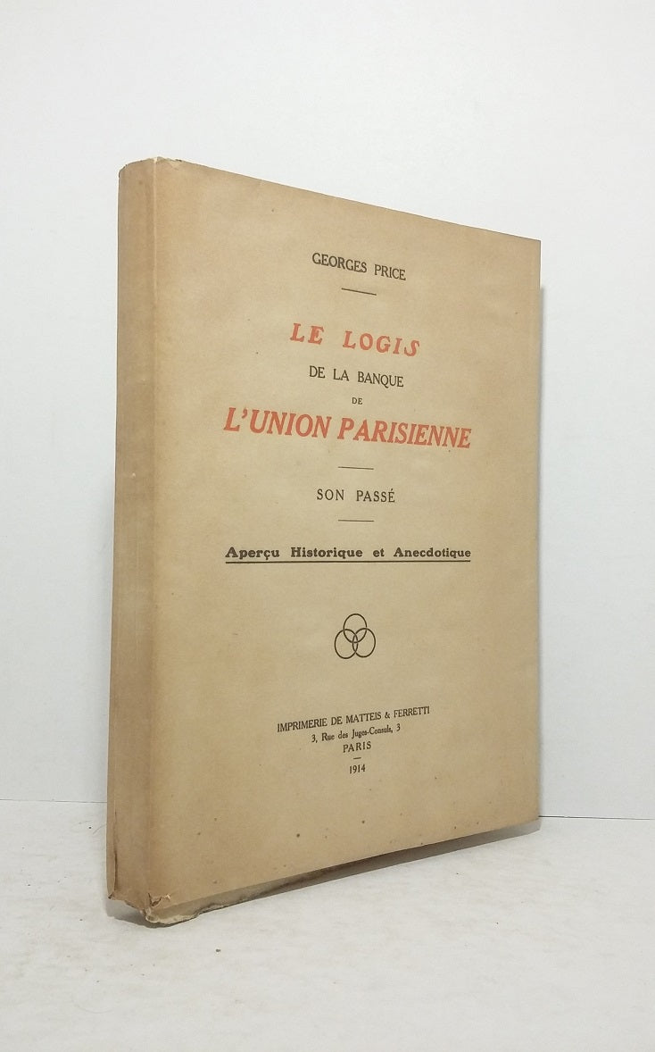 Le logis de la Banque de l'Union Parisienne.
