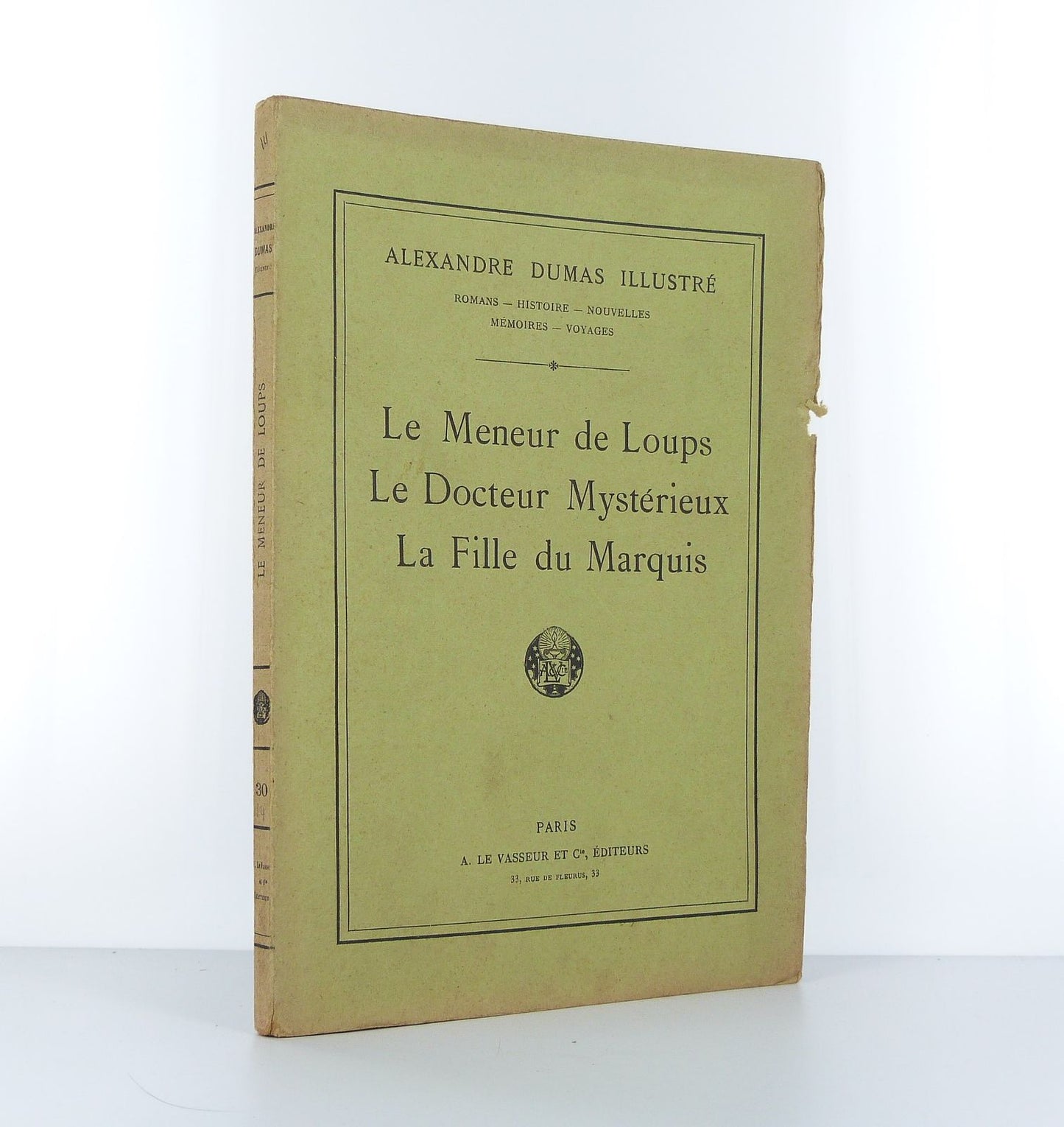 Le Meneur de Loups - Le Docteur Mystérieux - La Fille du Marquis