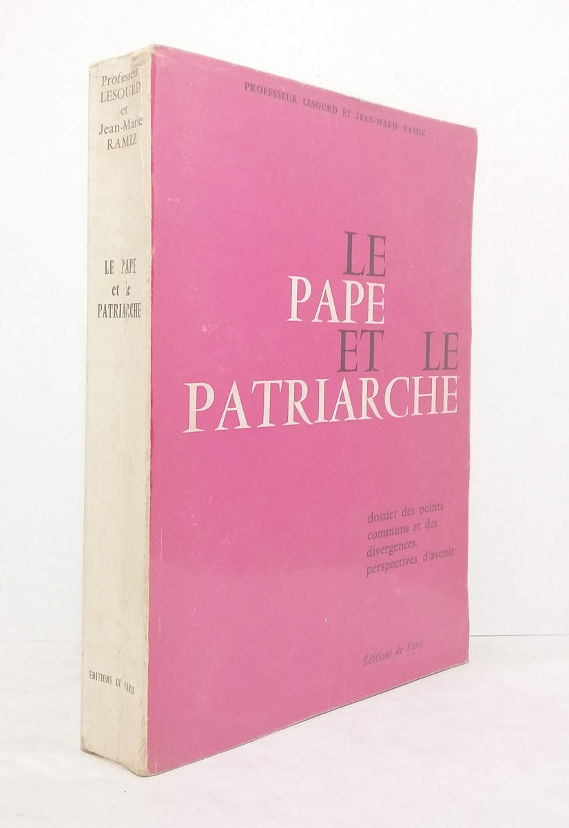 Le Pape et le Patriarche