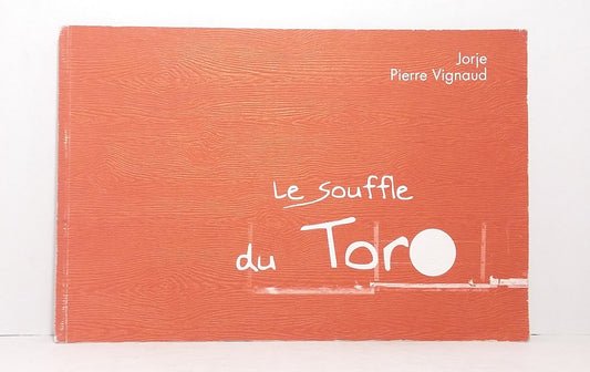 Le souffle du Toro