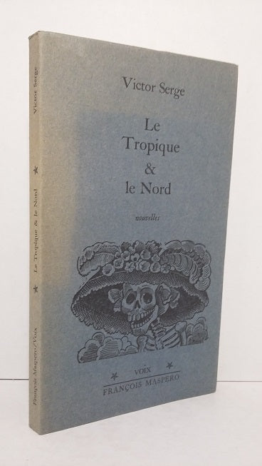 The Tropic & The North