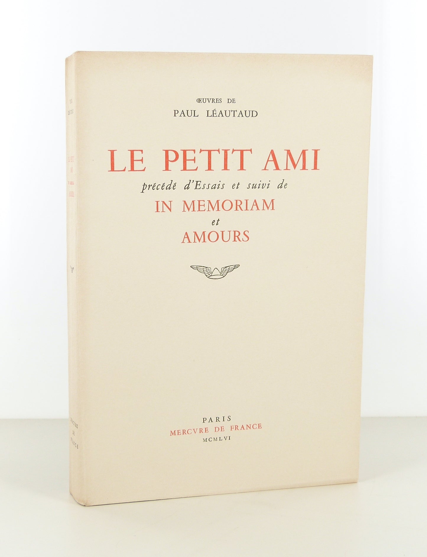 Le Petit ami, précédé d'Essais et suivi de In memoriam et Amours