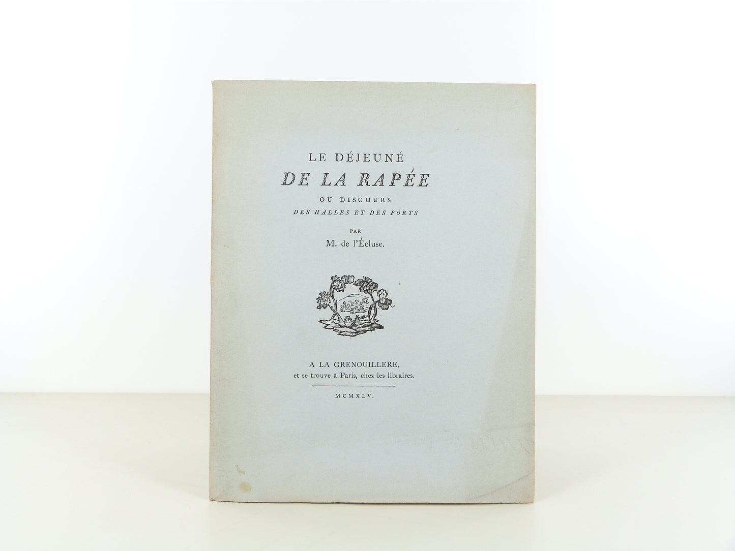 Le déjeuné de La Rapée ou discours des halles et des ports
