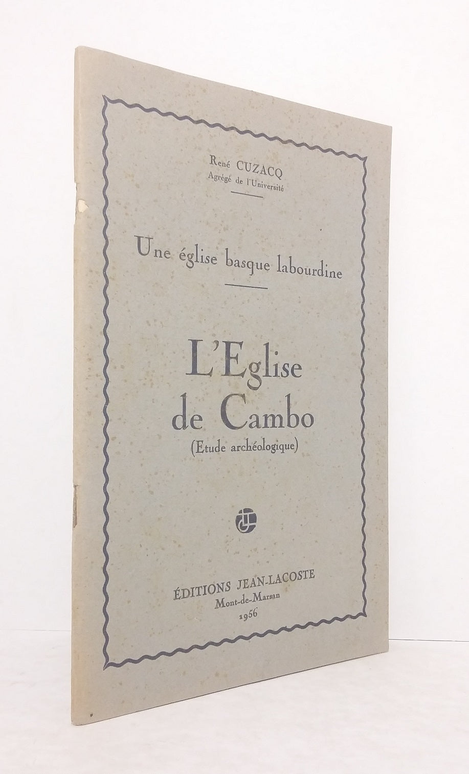 L’Église de Cambo (Étude archéologique).