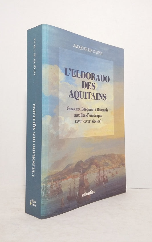 L'Eldorado des Aquitains.