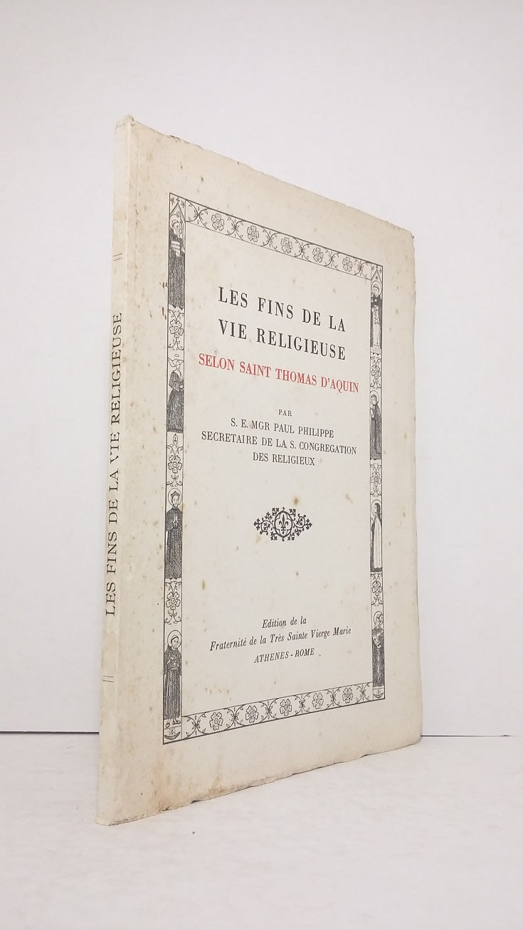 Les fins de la vie religieuse selon Saint Thomas d'Aquin
