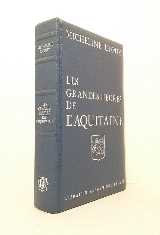 Great Moments in Aquitaine's History