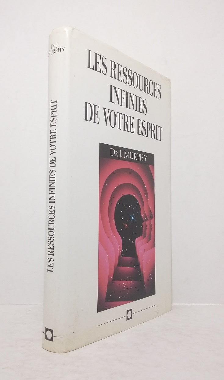 Les ressources infinies de votre esprit