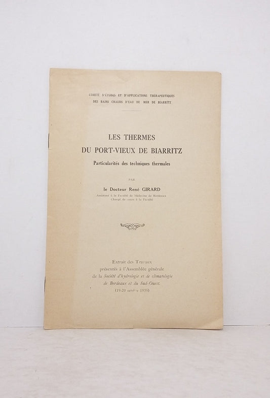 Les thermes du Port-Vieux de Biarritz - Particularités des techniques thermales
