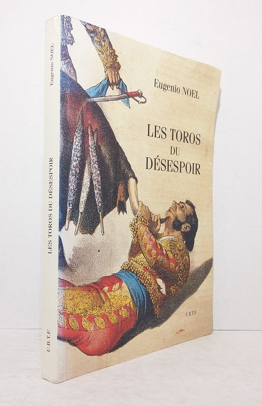 Les toros du désespoir