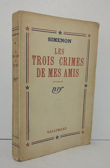 Les trois crimes de mes amis