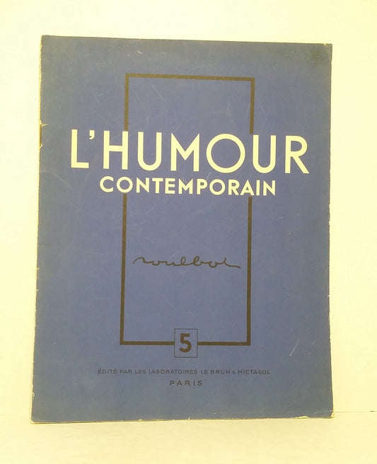 L'Humour contemporain, Souvenirs - Anecdotes - Interviews : Poulbot.