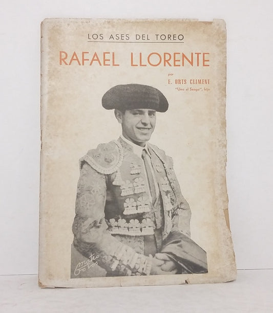 Los ases del toreo : Rafael Llorente