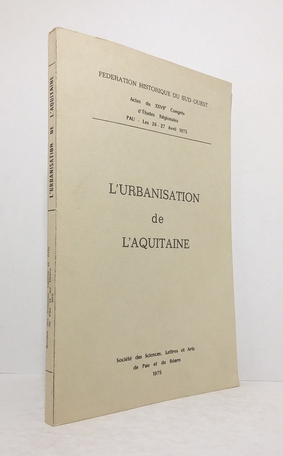L'urbanisation de l'Aquitaine.