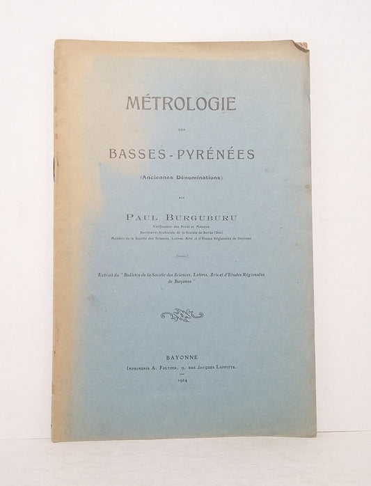Metrology of the Basses-Pyrénées (Former Designations)