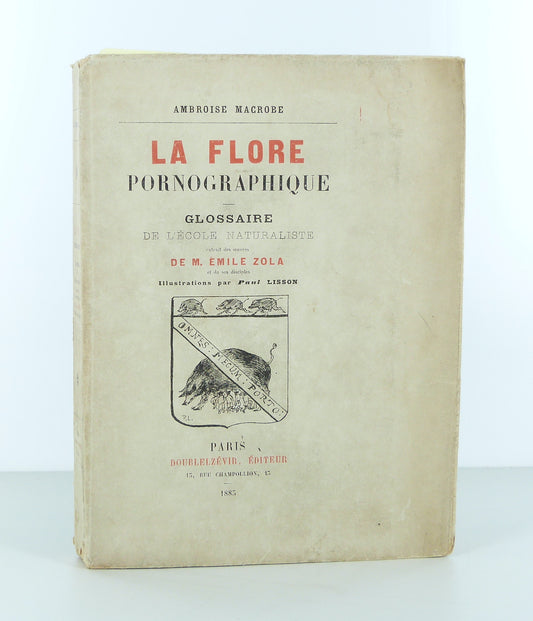 La flore pornographique.