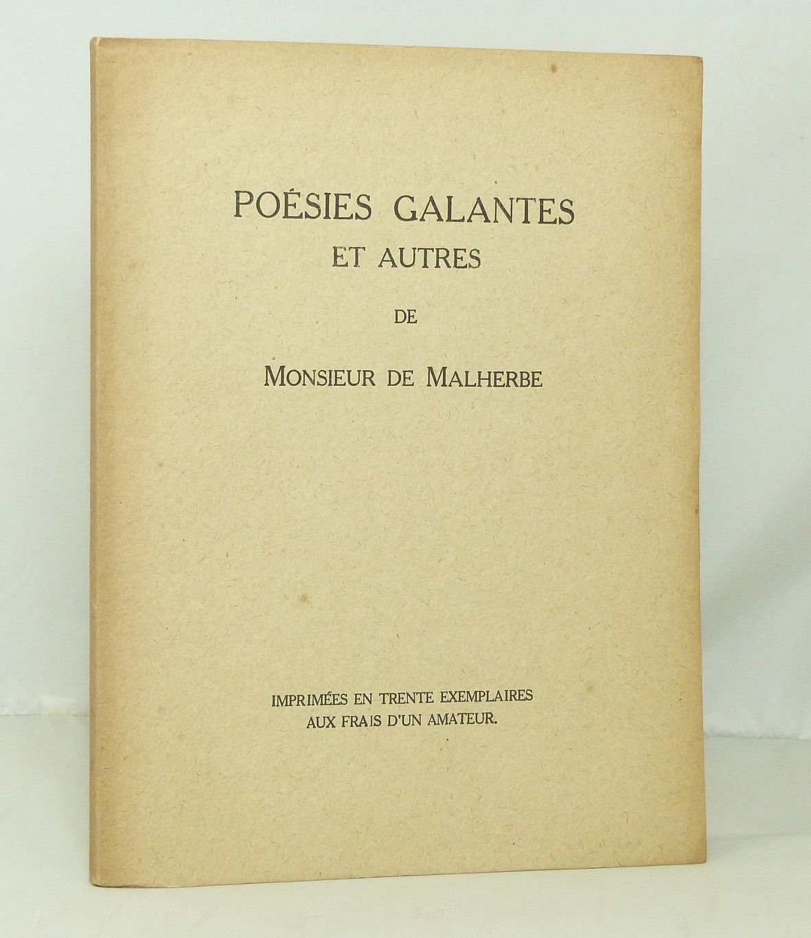 Amorous and Other Poems by Monsieur de Malherbe