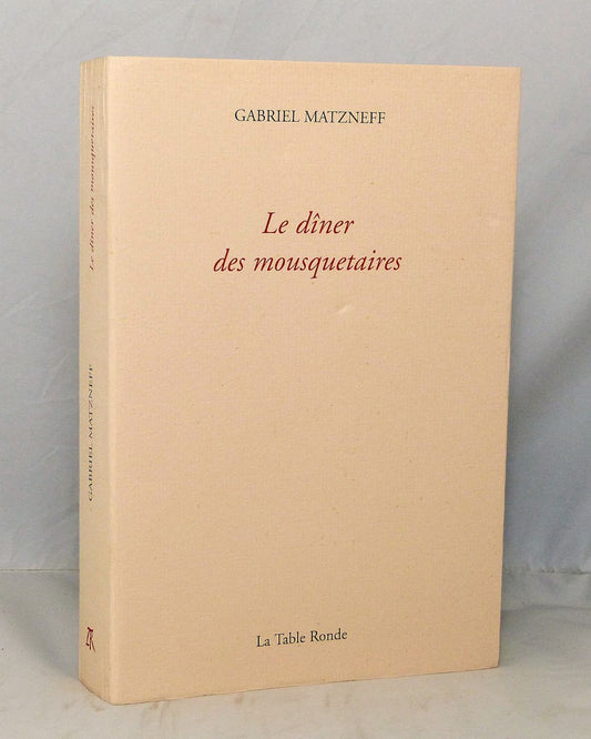 Le dîner des mousquetaires