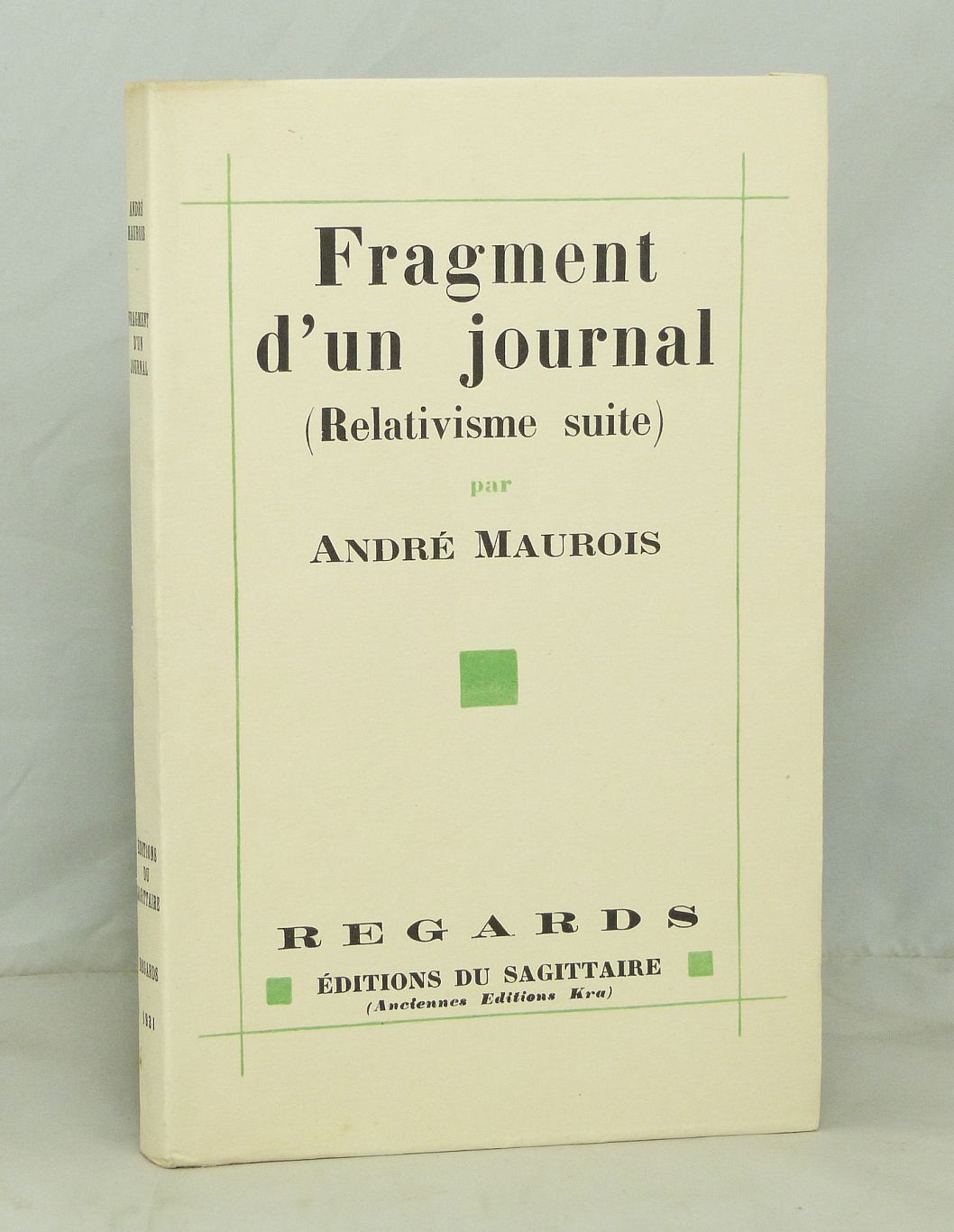 Fragment d'un journal (Relativisme suite)