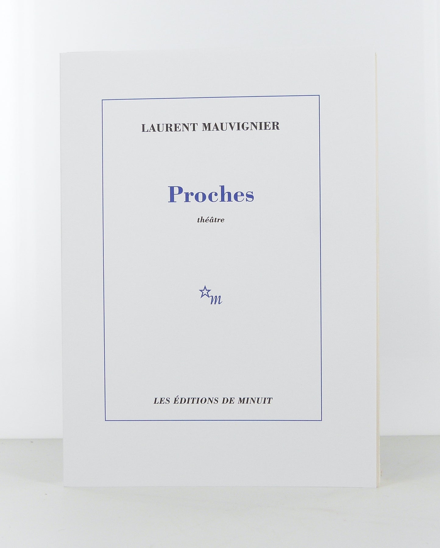 Proches. Théâtre.